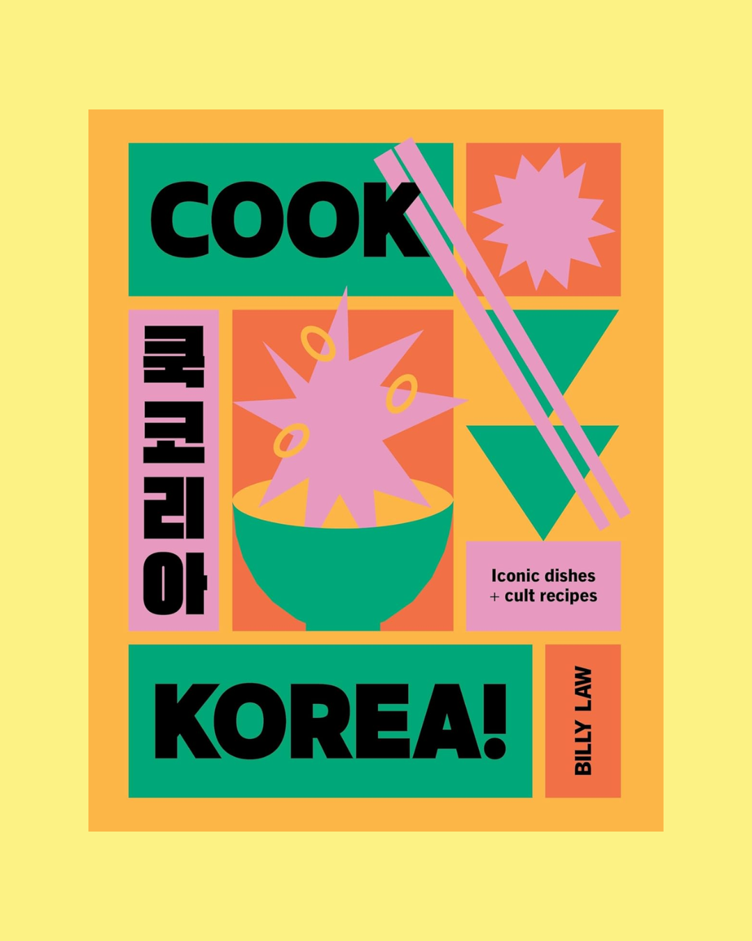 Cook Korea! Iconic Dishes & Cult Recipes