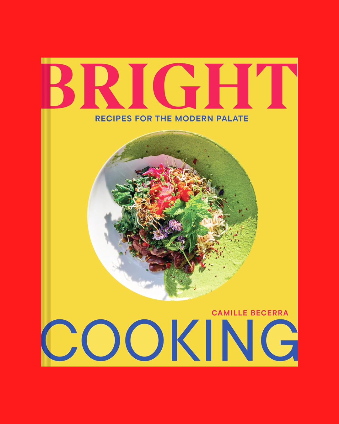 Bright Cooking Recipes for the Modern Palate