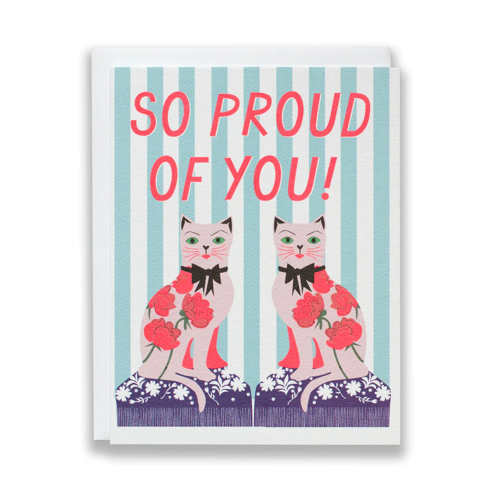 Proud of You Cats Card
