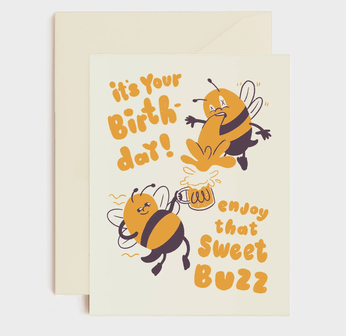 Enjoy That Sweet Buzz Card
