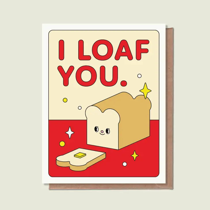 
            
                Load image into Gallery viewer, I Loaf You Card
            
        