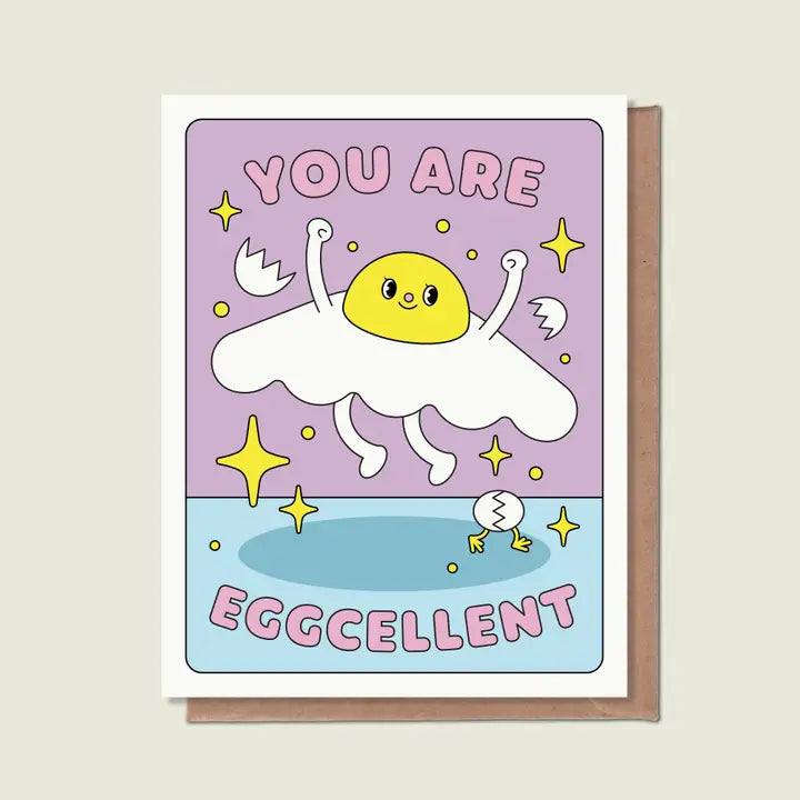 You Are Eggcellent Card